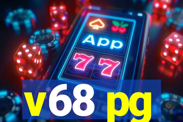 v68 pg